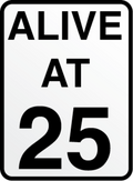 Alive at 25